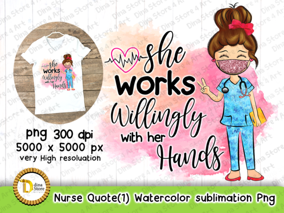 Nurse Quote 1 Watercolor Sublimation Crafts